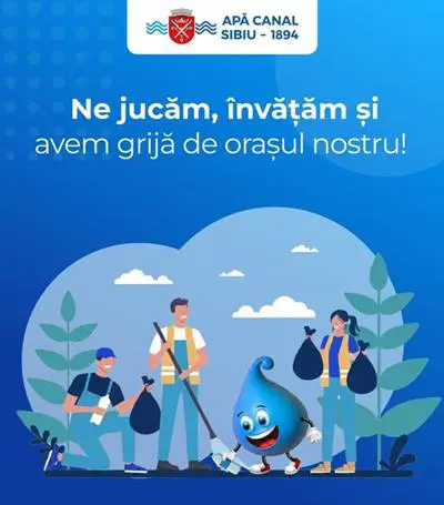 „Ne jucăm, învățăm și avem grijă de orașul nostru!” Apă Canal Sibiu se implică în proiect!
